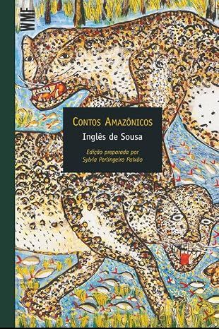 Contos Amazônicos - Inglês de Sousa