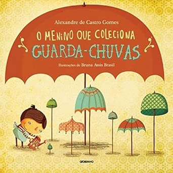 O menino que colecionava guarda-chuvas