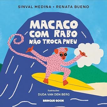 Macaco com rabo não troca pneu