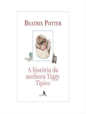 A história da senhora Tiggy Tipico
