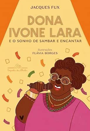 Dona Ivone e o sonho de sambar e encantar