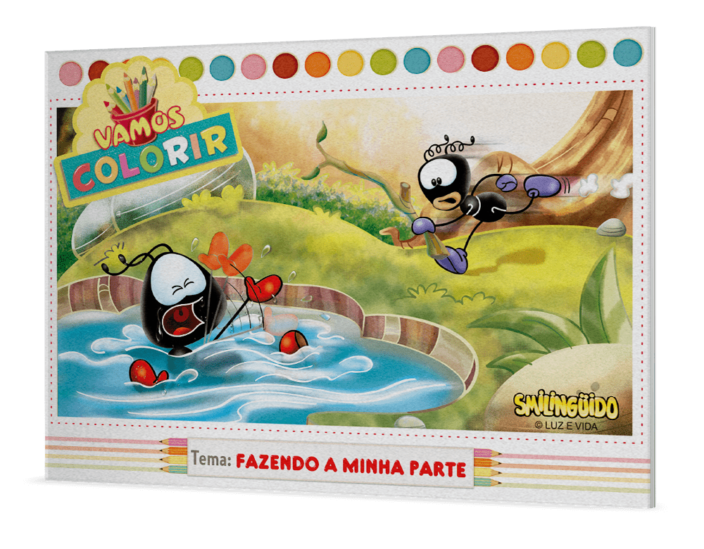 Livro Vamos colorir Smilinguido - Fazendo a minha parte