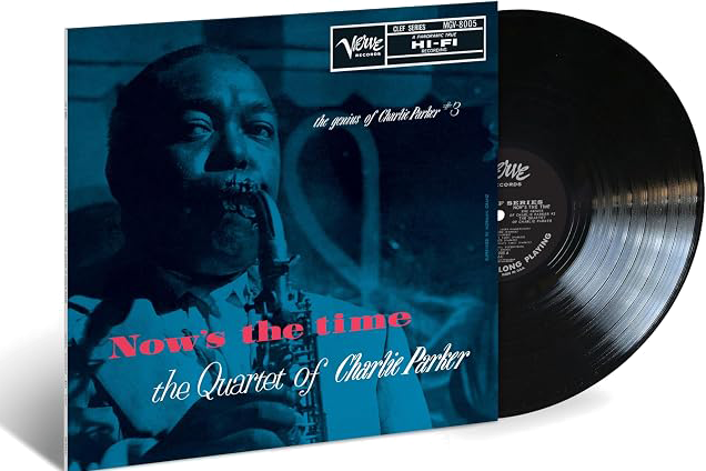 Pré-venda | Charlie Parker Quartet - Now's The Time: The Genius of Charlie Parker #3