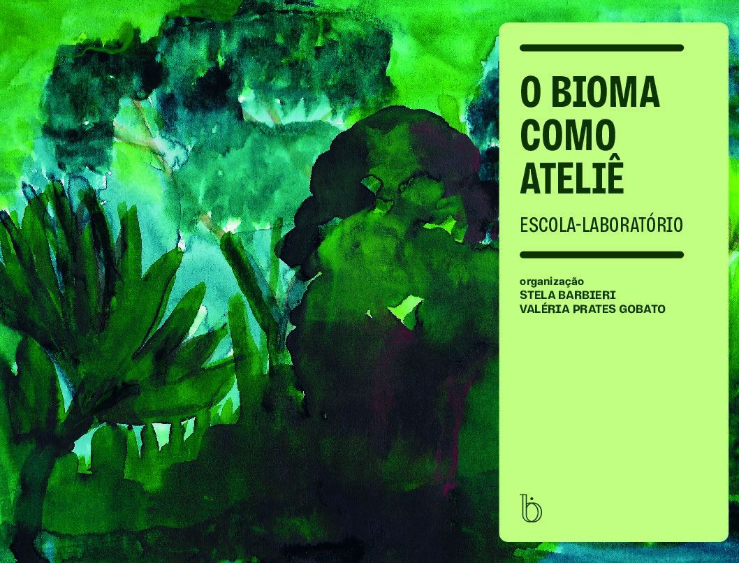 O bioma como ateliê