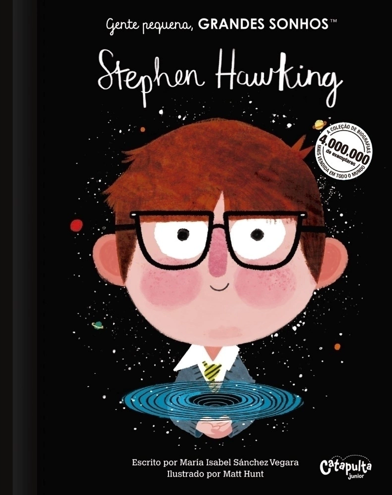 Gente Pequena, GRANDES SONHOS - Stephen Hawking