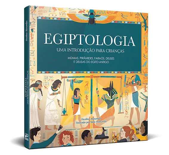 Egiptologia - Uma introdução para crianças