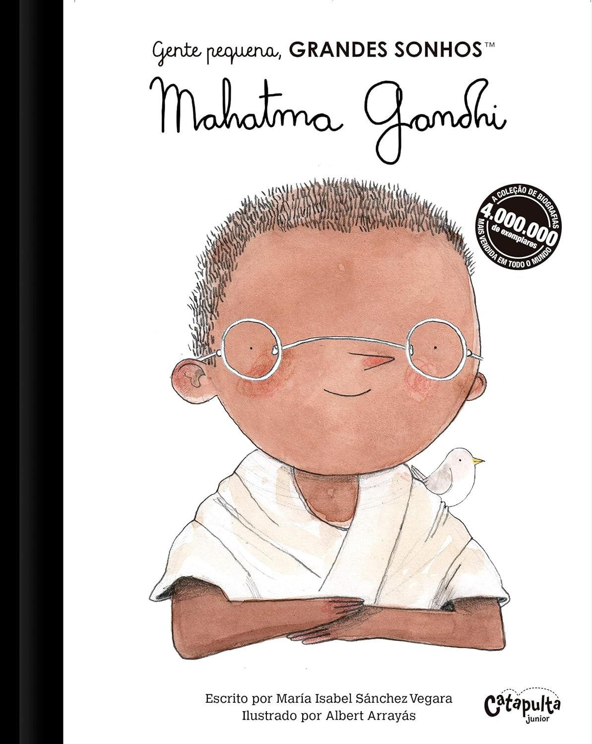 Gente pequena, Grandes sonhos: Mahatma Gandhi