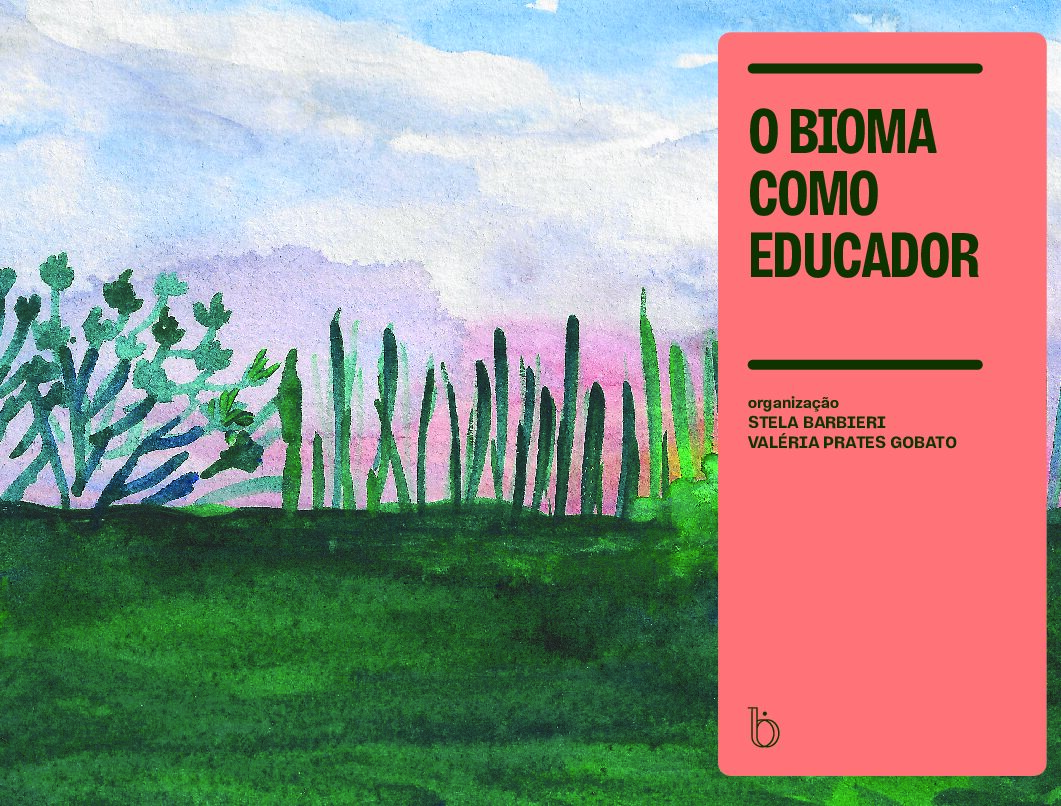 O bioma como educador + Col. Botânica Frutas