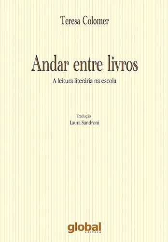 Andar entre livros: a leitura literária na escola