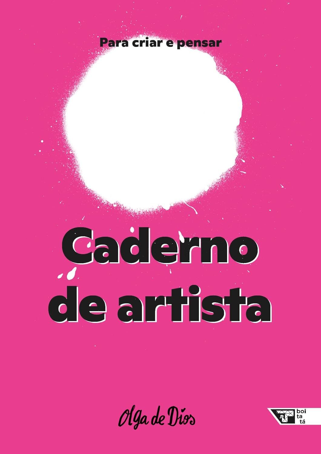 Caderno de Artista: Para Criar e Pensar