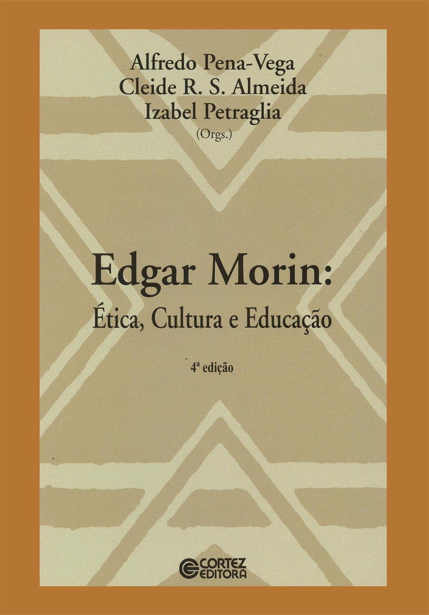 Edgar Morin: ética, cultura e educação