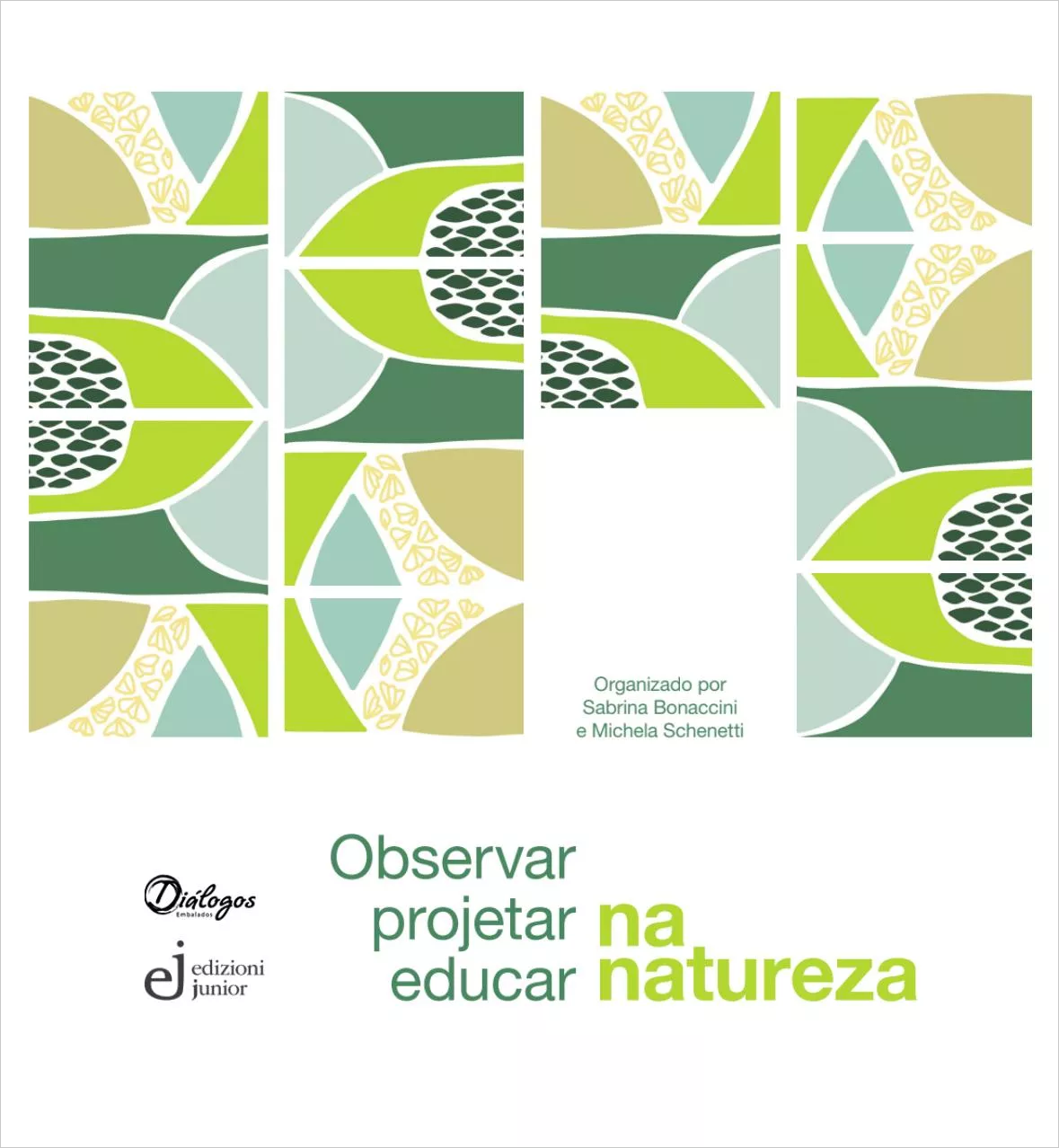 Observar, projetar, educar na natureza