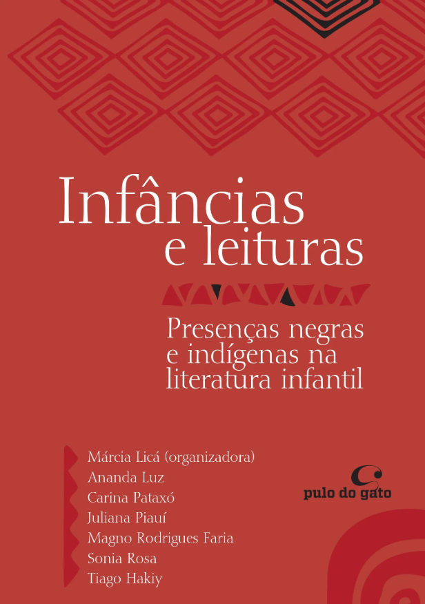 Infâncias e leituras - Presenças negras e indígenas na literatura infantil