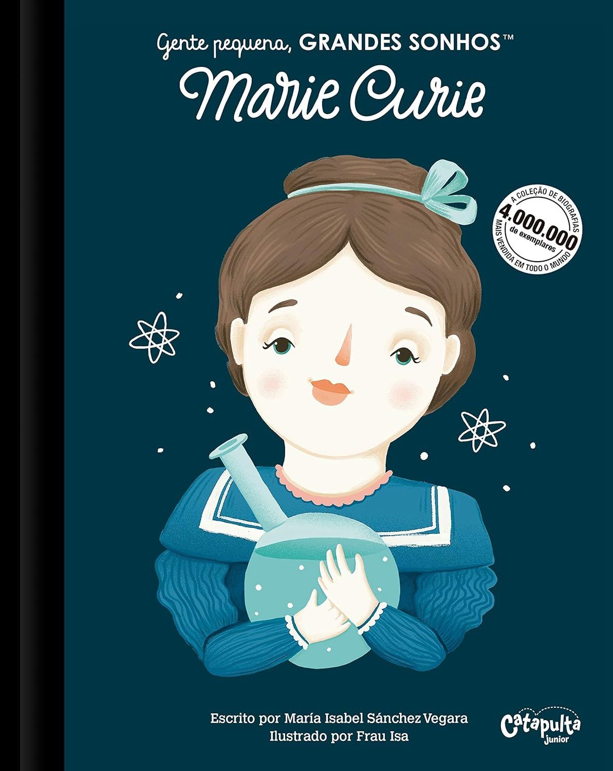 Gente pequena, Grandes sonhos: Marie Curie