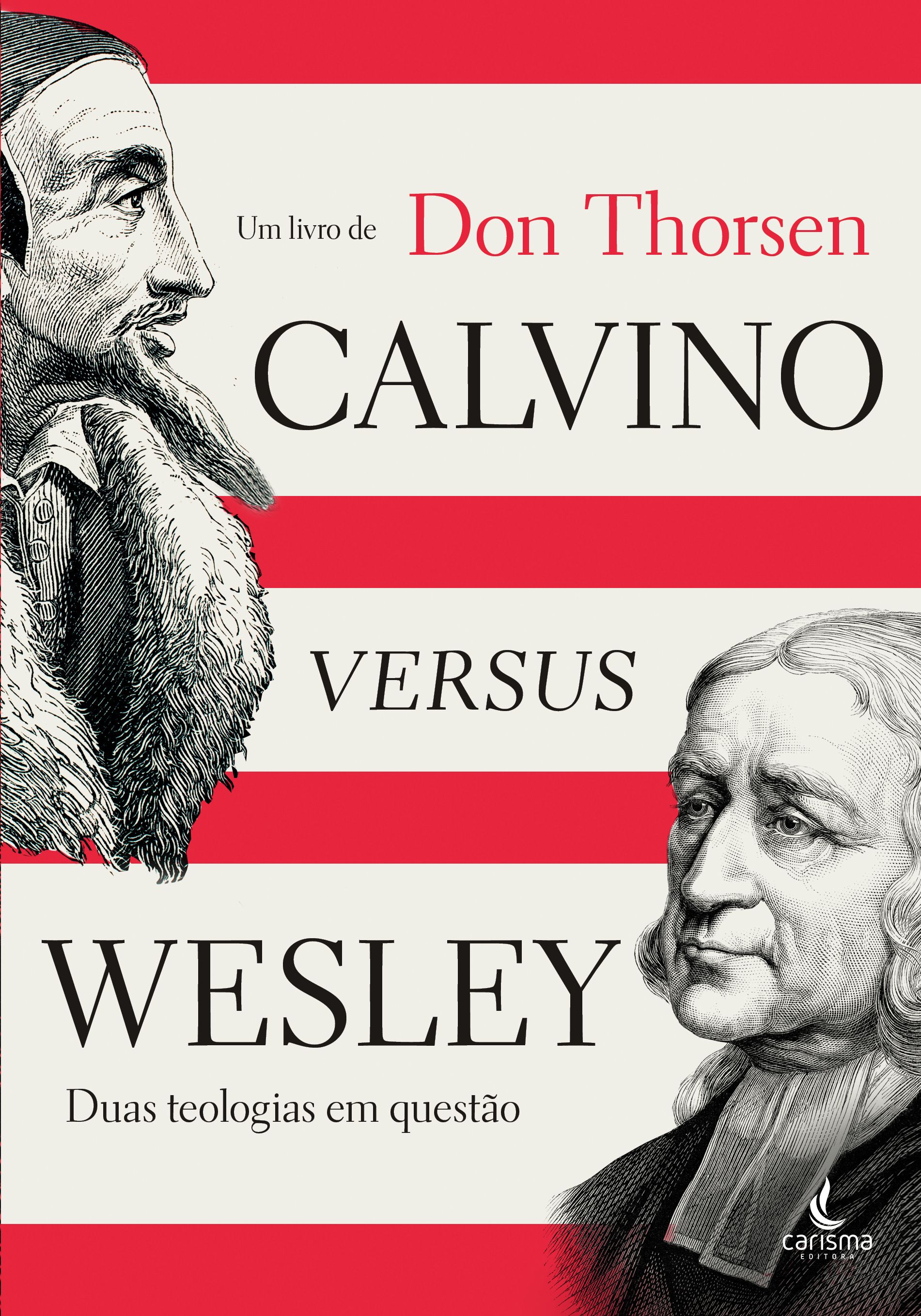 Calvino versus Wesley