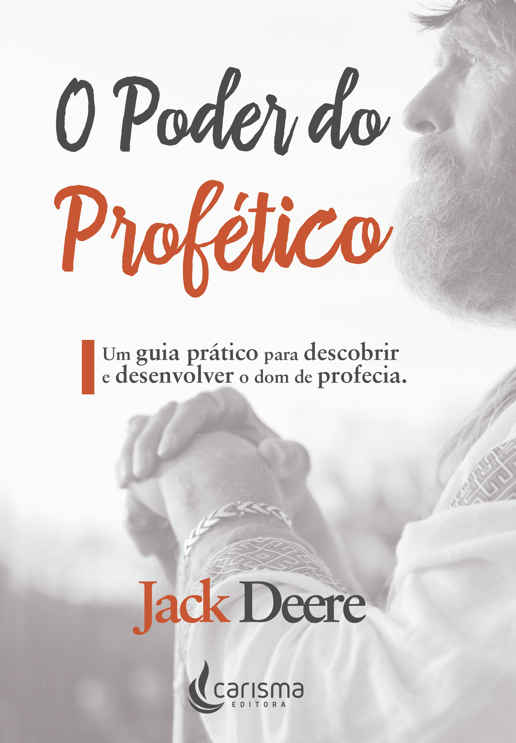 O Poder do Profético