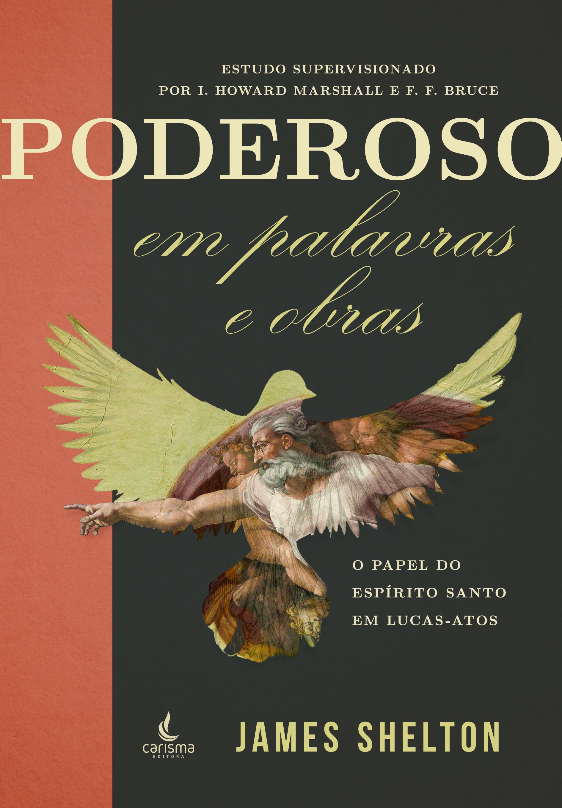 Poderoso em palavras e obras