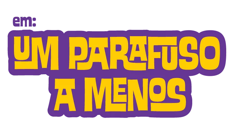 Um parafuso a menos