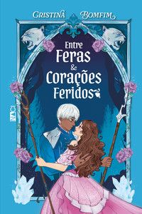 Entre feras e corações feridos
