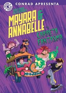 Mayara & Annabelle e a Carreta Fantasma