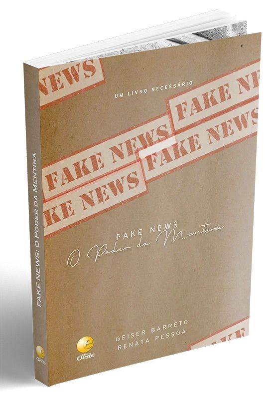 Fake News - O Poder da Mentira
