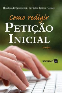 Como Redigir Petição Inicial - 5ª Edição 2019