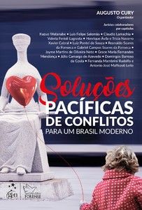Soluções Pacíficas de Conflitos - Para um Brasil Moderno - 1ª Edição 2019