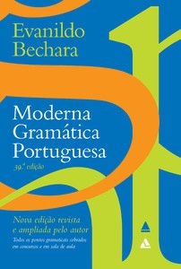 Moderna gramática portuguesa - 39º edição