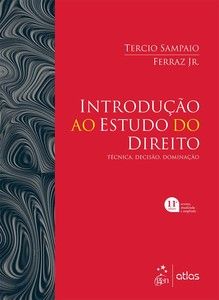 Introdução ao Estudo do Direito - Técnica, Decisão, Dominação