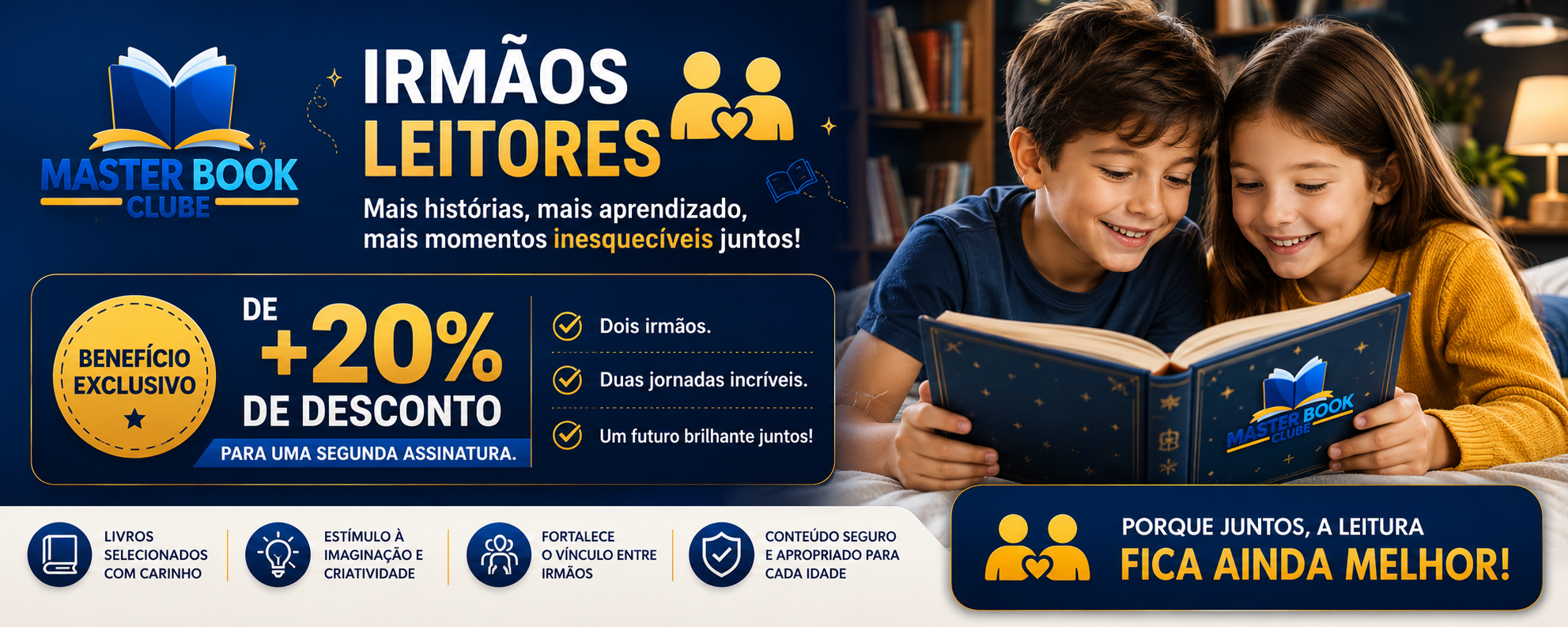 Irmãos leitores - benefício exclusivo para segunda assinatura