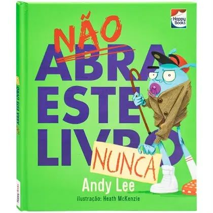 NAO ABRA ESTE LIVRO...NUNCA