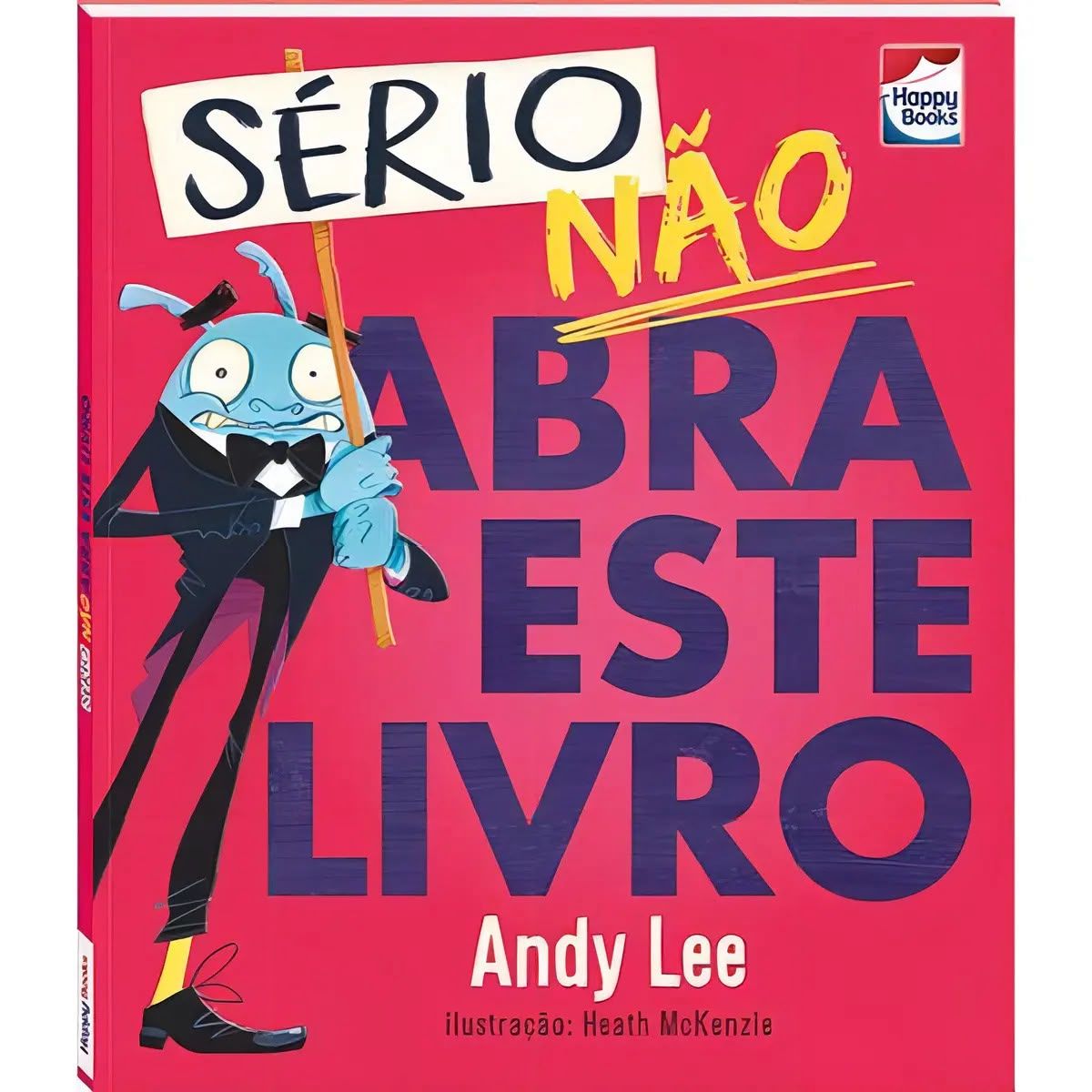 SERIO NAO ABRA ESTE LIVRO
