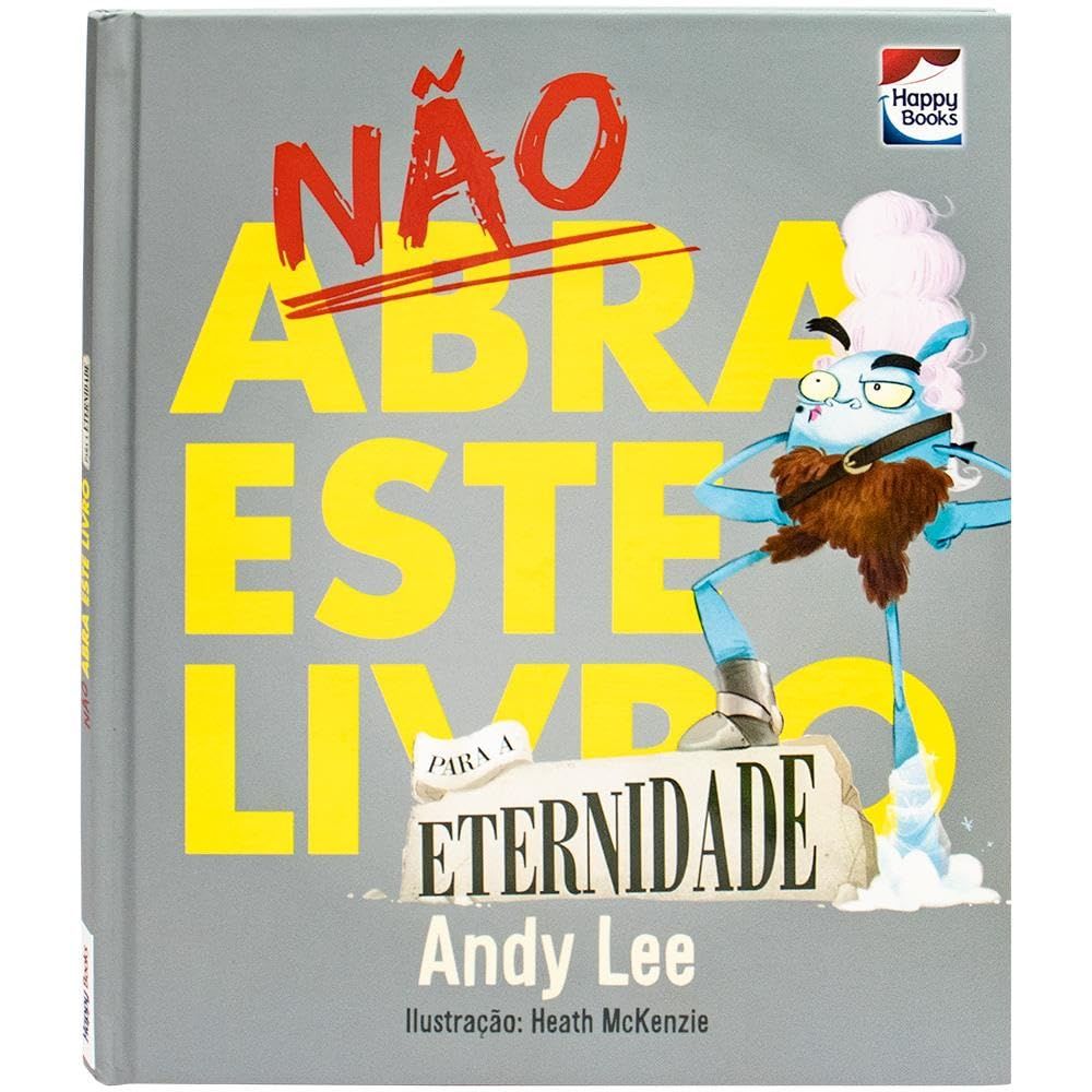 NÃO ABRA ESTE LIVRO... PARA A ETERNIDADE