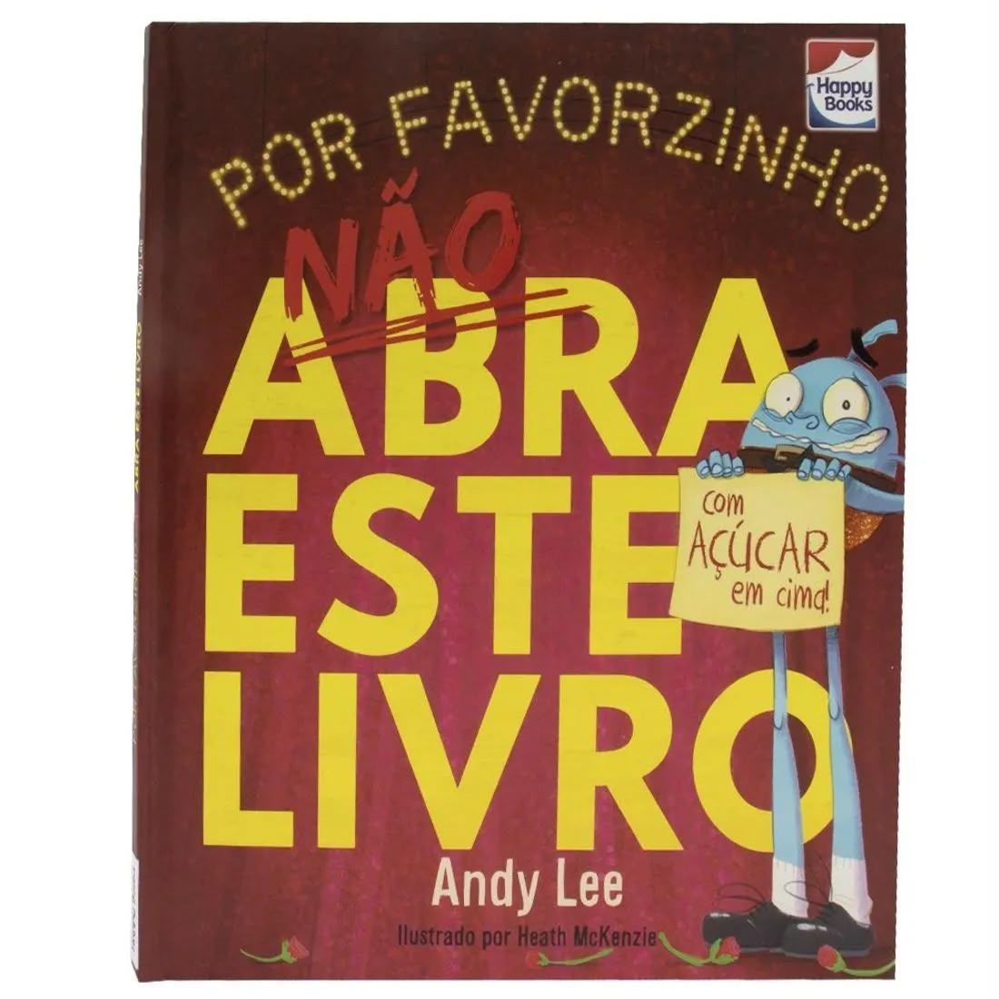 POR FAVORZINHO NAO ABRA ESTE LIVRO