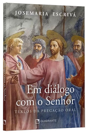 Livro Em diálogo com o Senhor: Textos da pregação oral