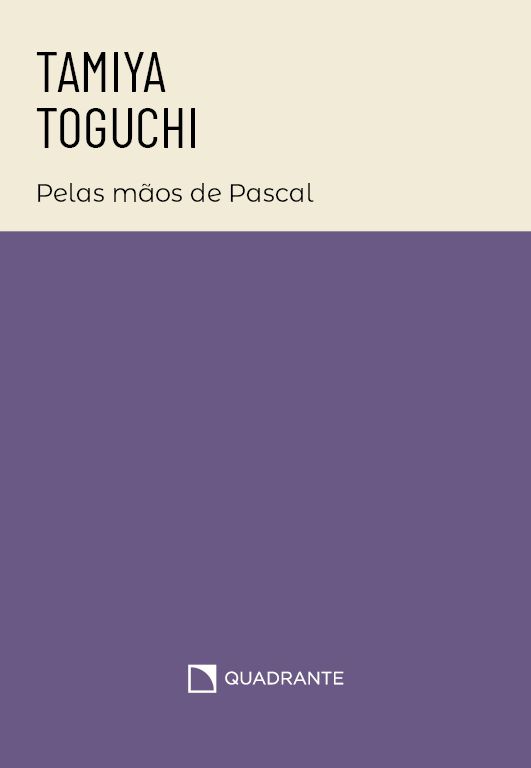 Pocket Tamiya Toguchi - Pelas mãos de Pascal - Pocket Biografias