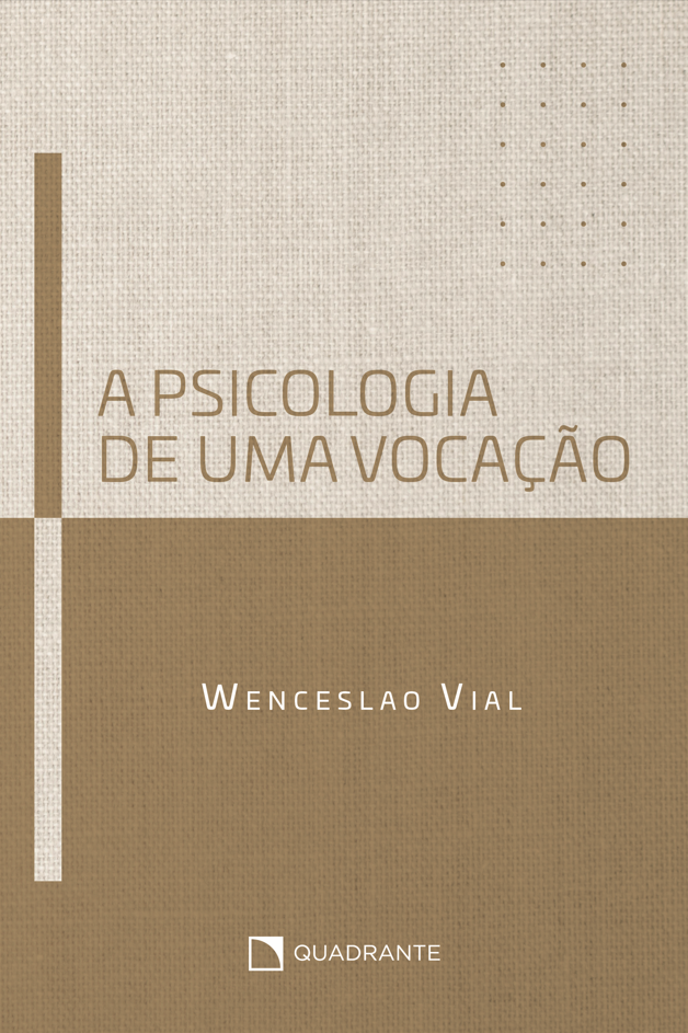 Livro A Psicologia de uma Vocação