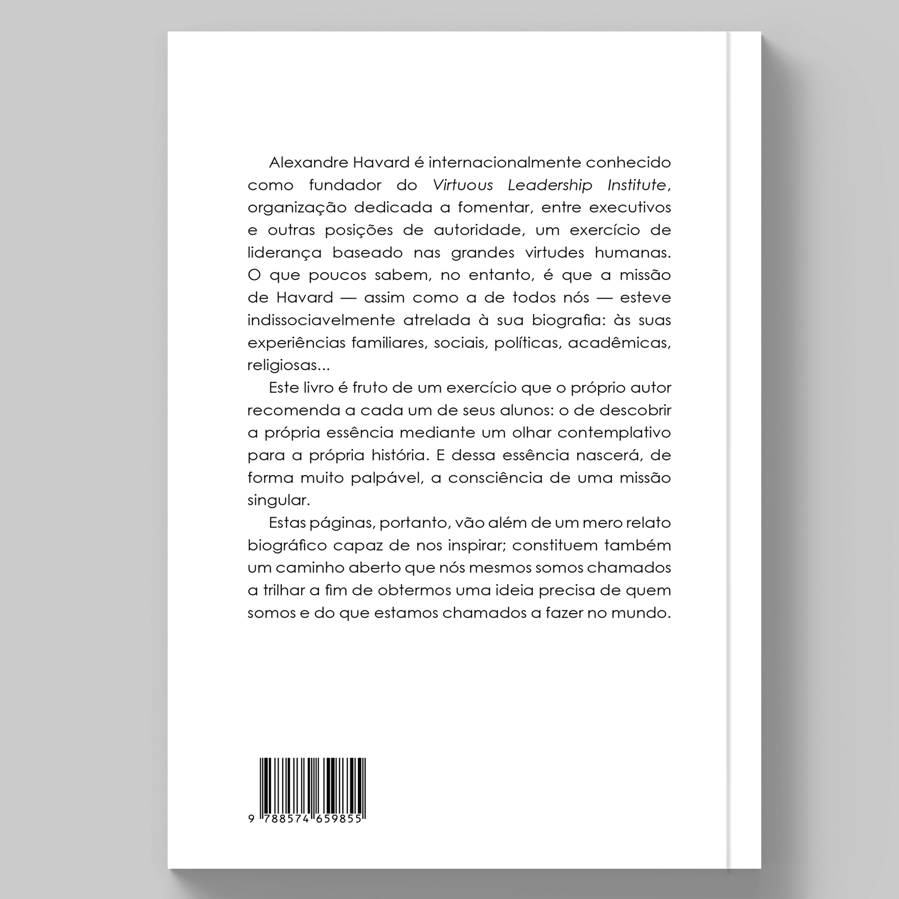 Livro O líder & sua missão: Como descobri e alcancei a liderança virtuosa