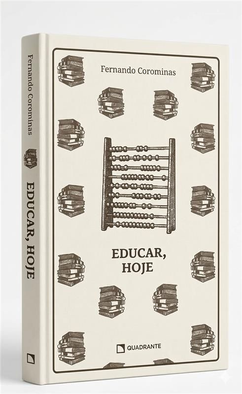 Livro Educar, hoje — Coleção Formação das Virtudes — Edição premium e limitada