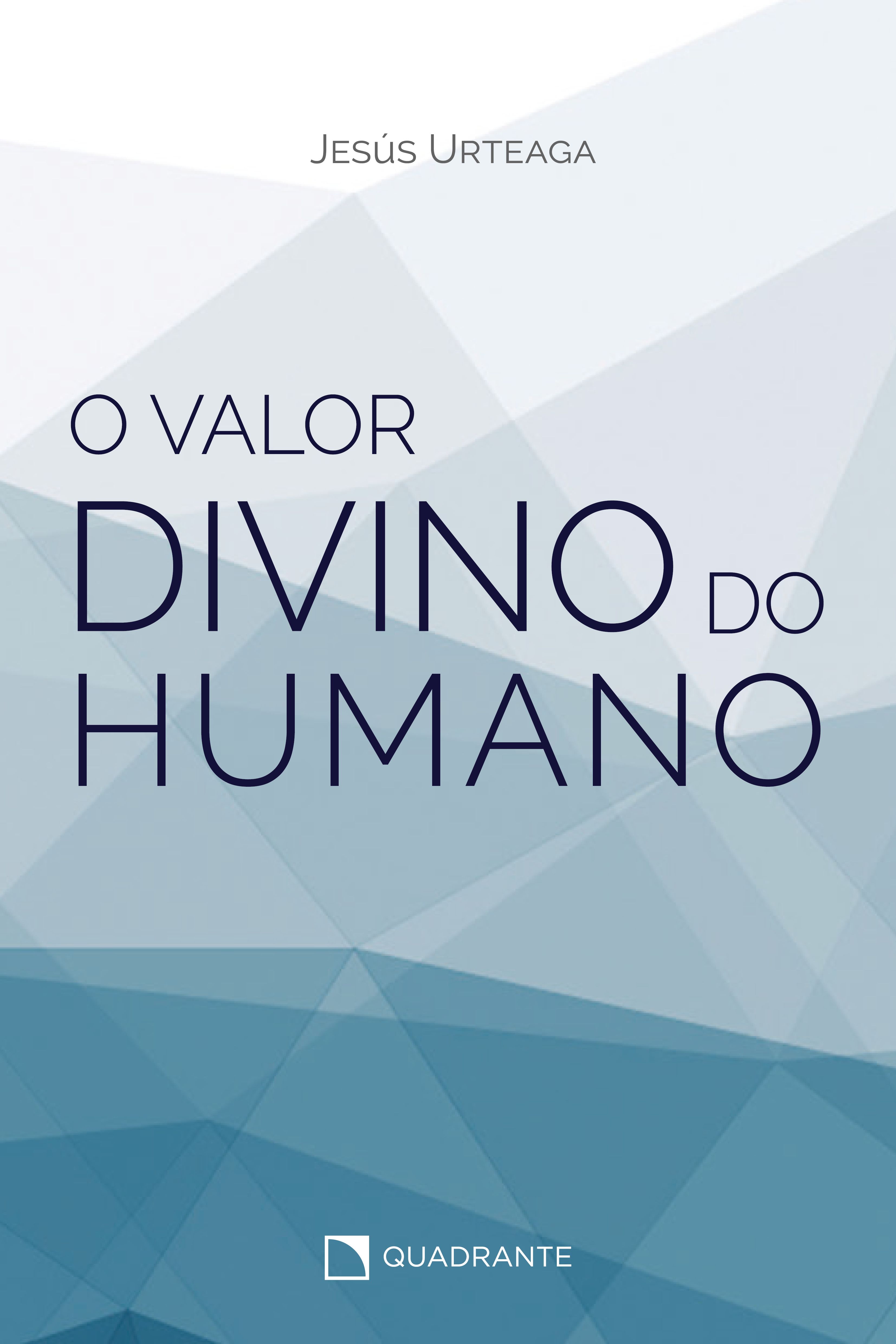 Livro O valor divino do humano