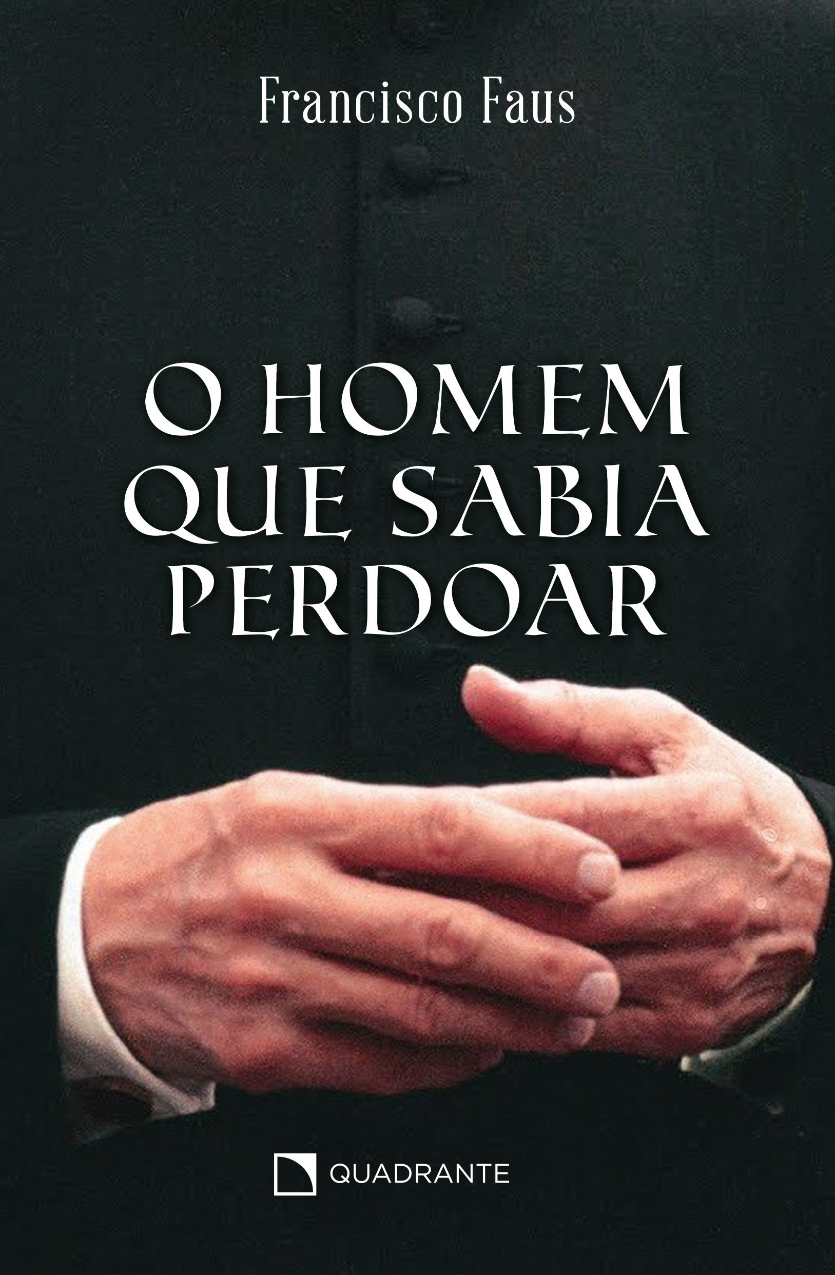 Livro O homem que sabia perdoar