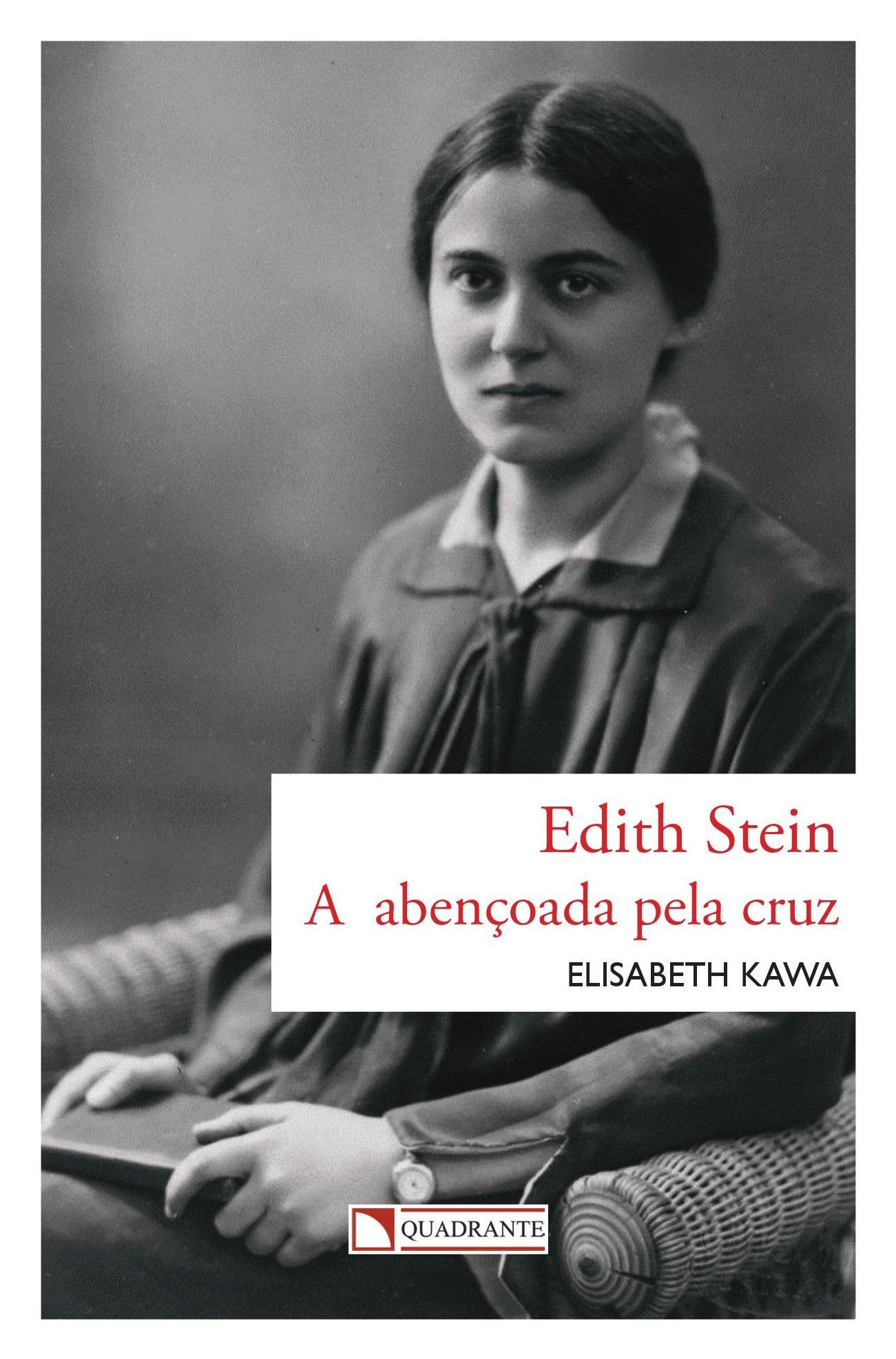 Livro A Edith Stein - abençoada pela cruz