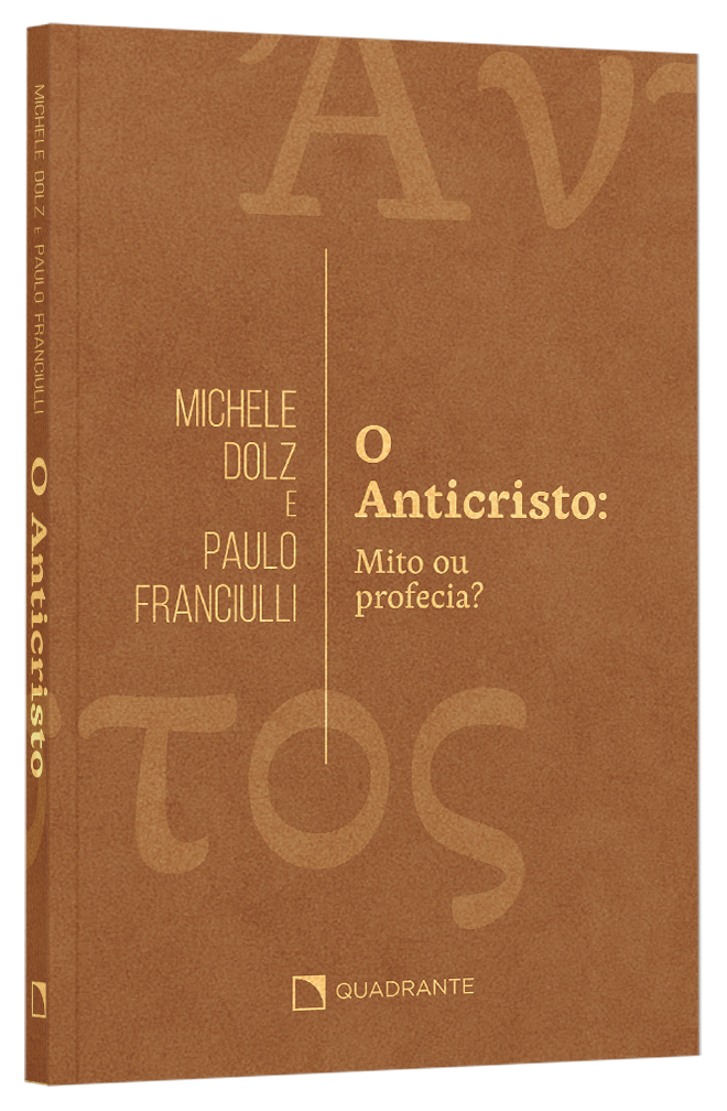 Livro O anticristo: Mito ou profecia