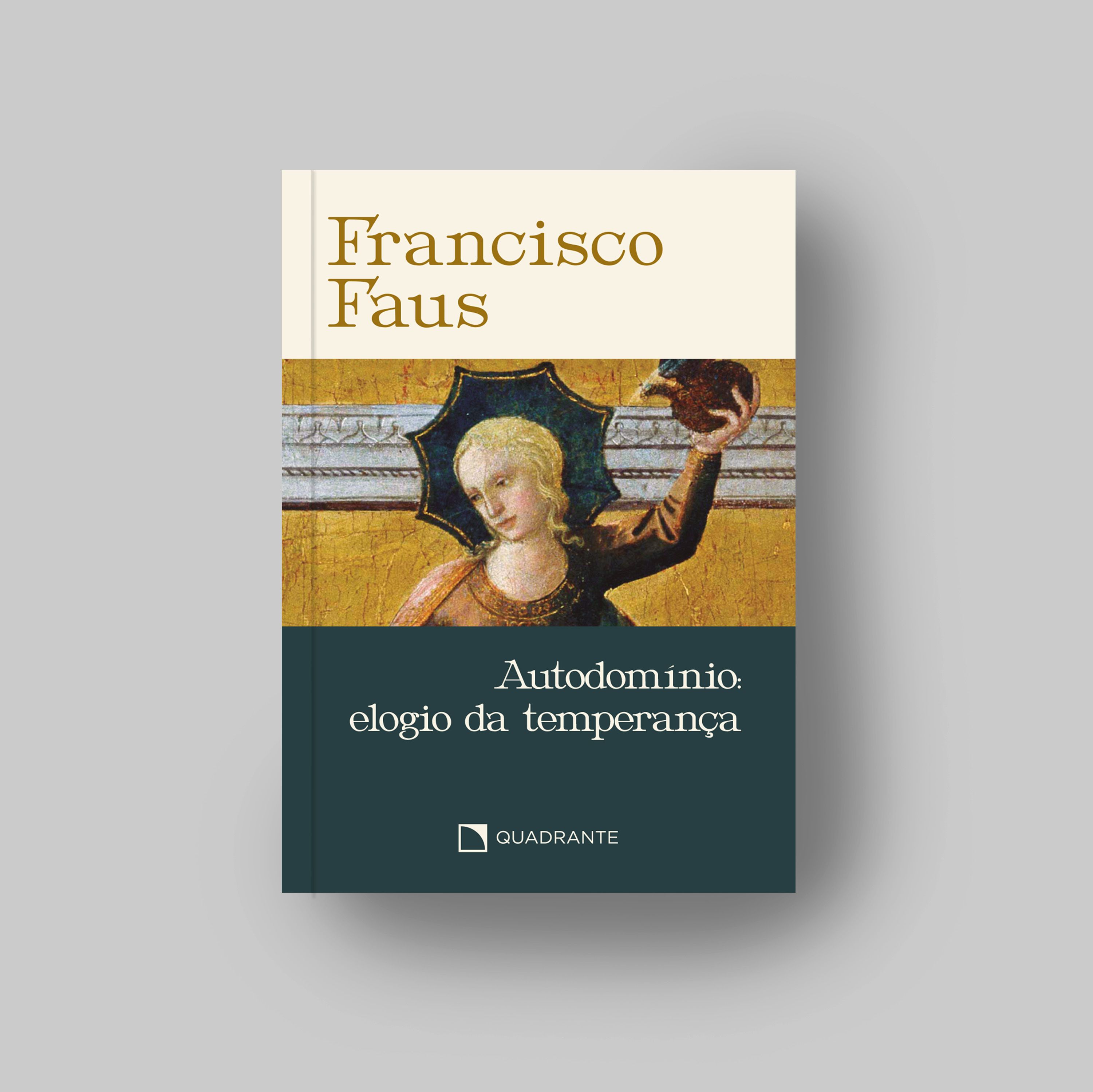 Pocket Autodomínio: Elogio da temperança — Coleção Francisco Faus