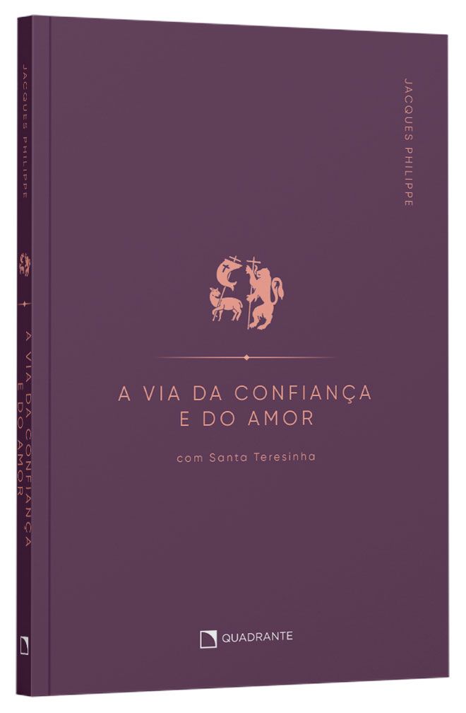 Livro a Via Da Confiança e Do Amor: Com Santa Teresinha