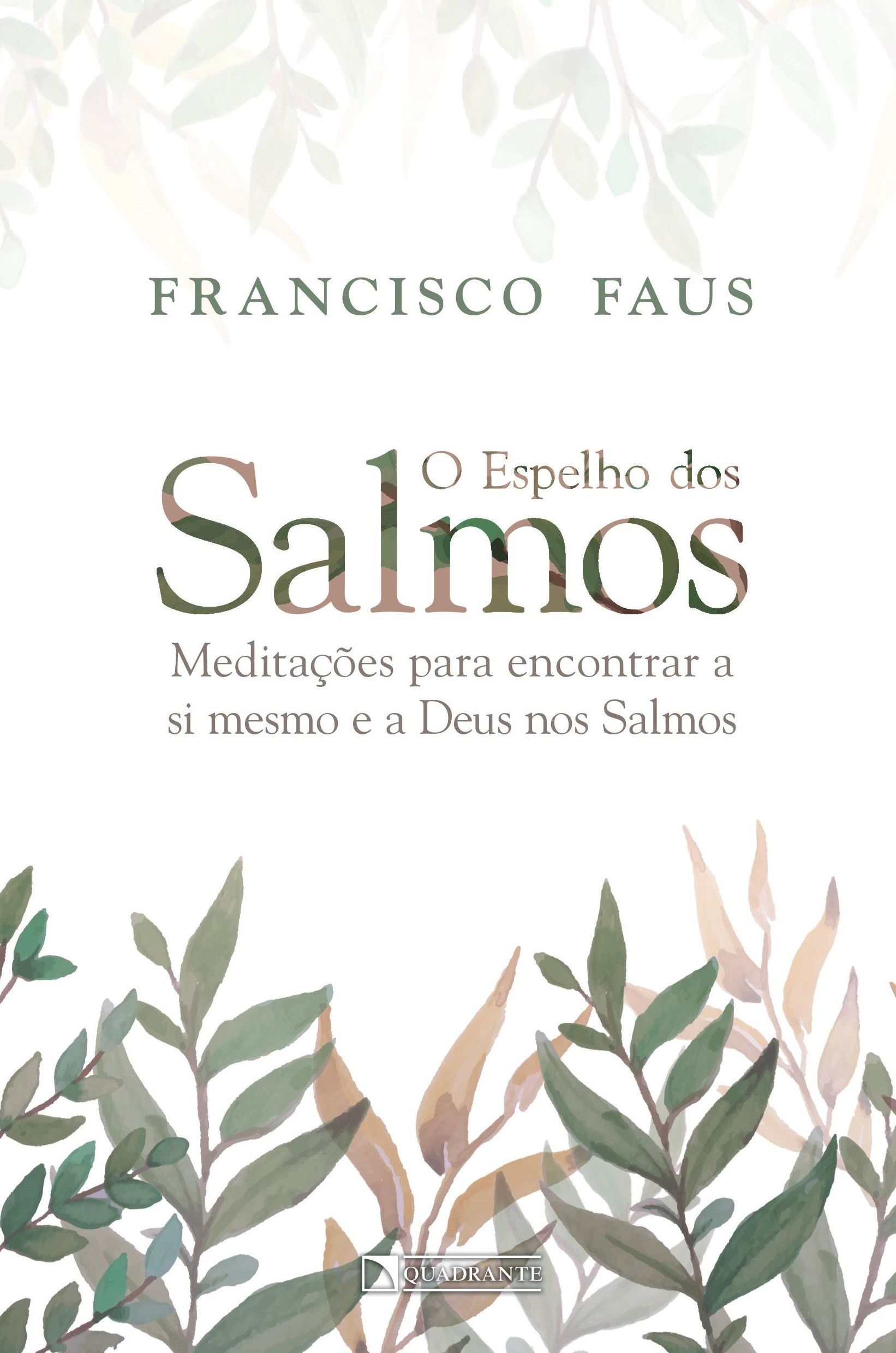 Coleção Francisco Faus: Acompanhando o Senhor