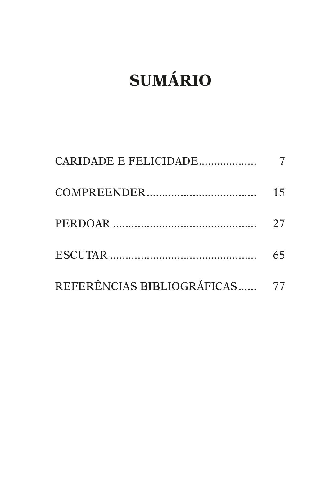Pocket A caridade: Compreender, amar, perdoar — Coleção Virtudes