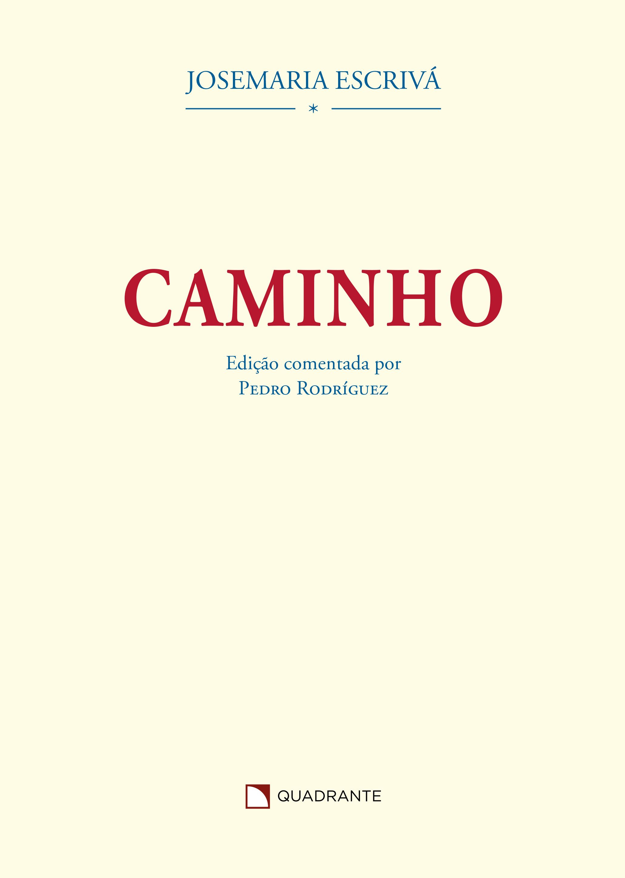 Livro Caminho: edição comentada por Pedro Rodríguez — Capa dura, especial e limitada