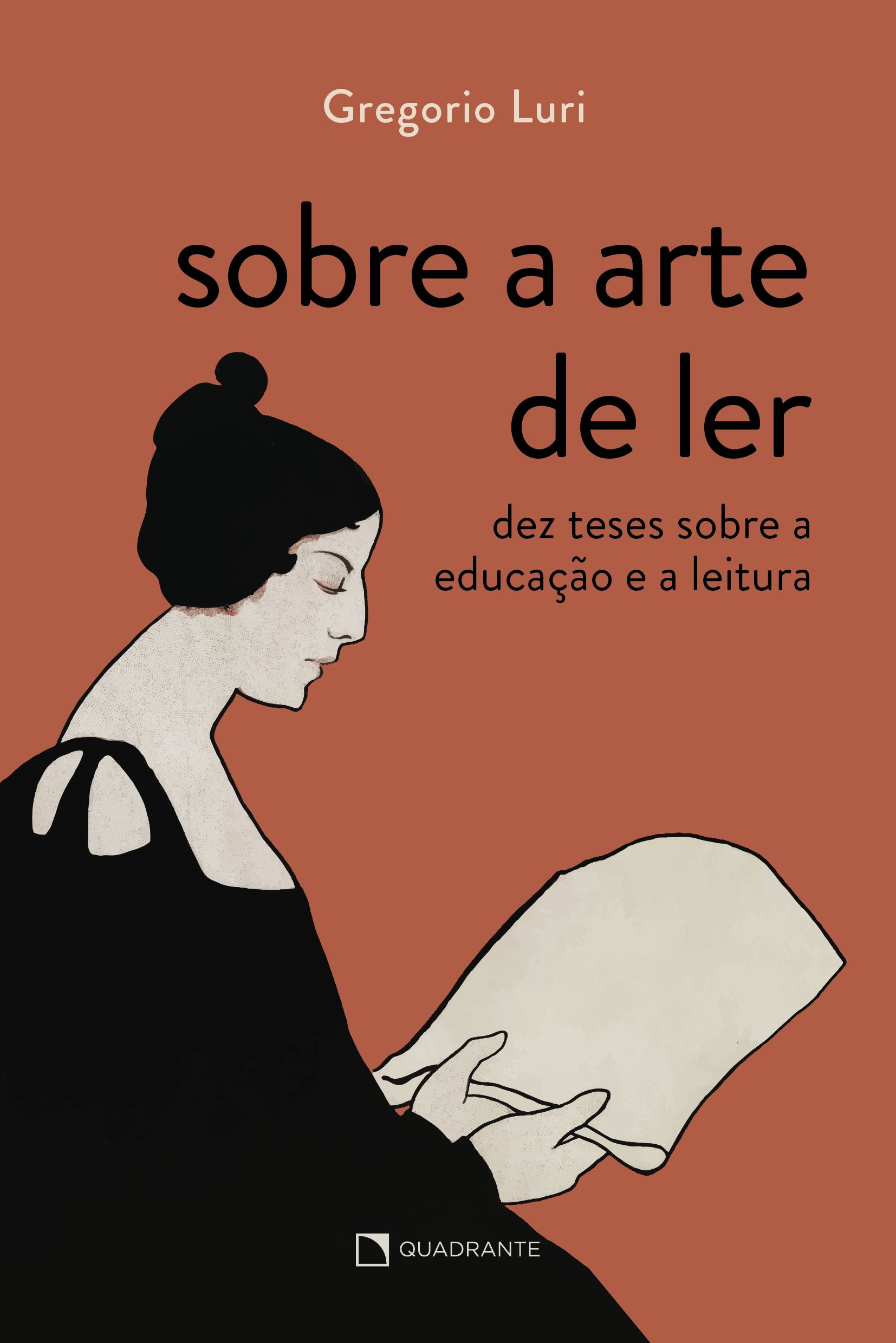 Pré-venda: Livro Sobre a arte de ler: Dez teses sobre a educação e a leitura — Envio a partir de 30/01