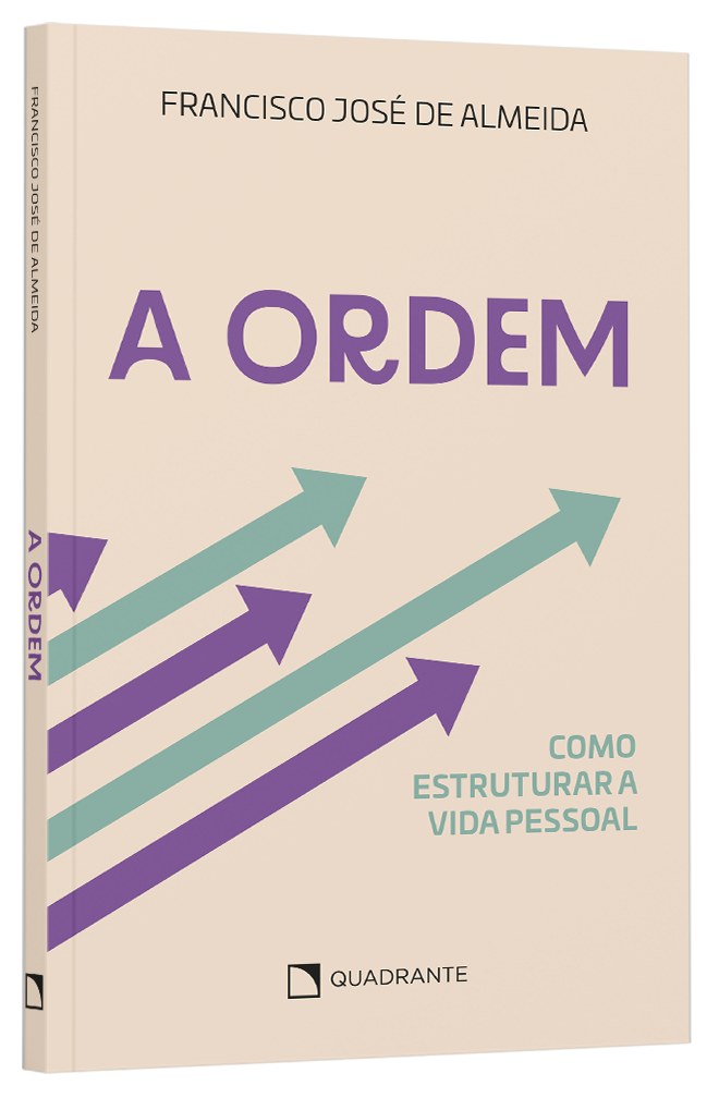 Livro A ordem: Como estruturar a vida pessoal